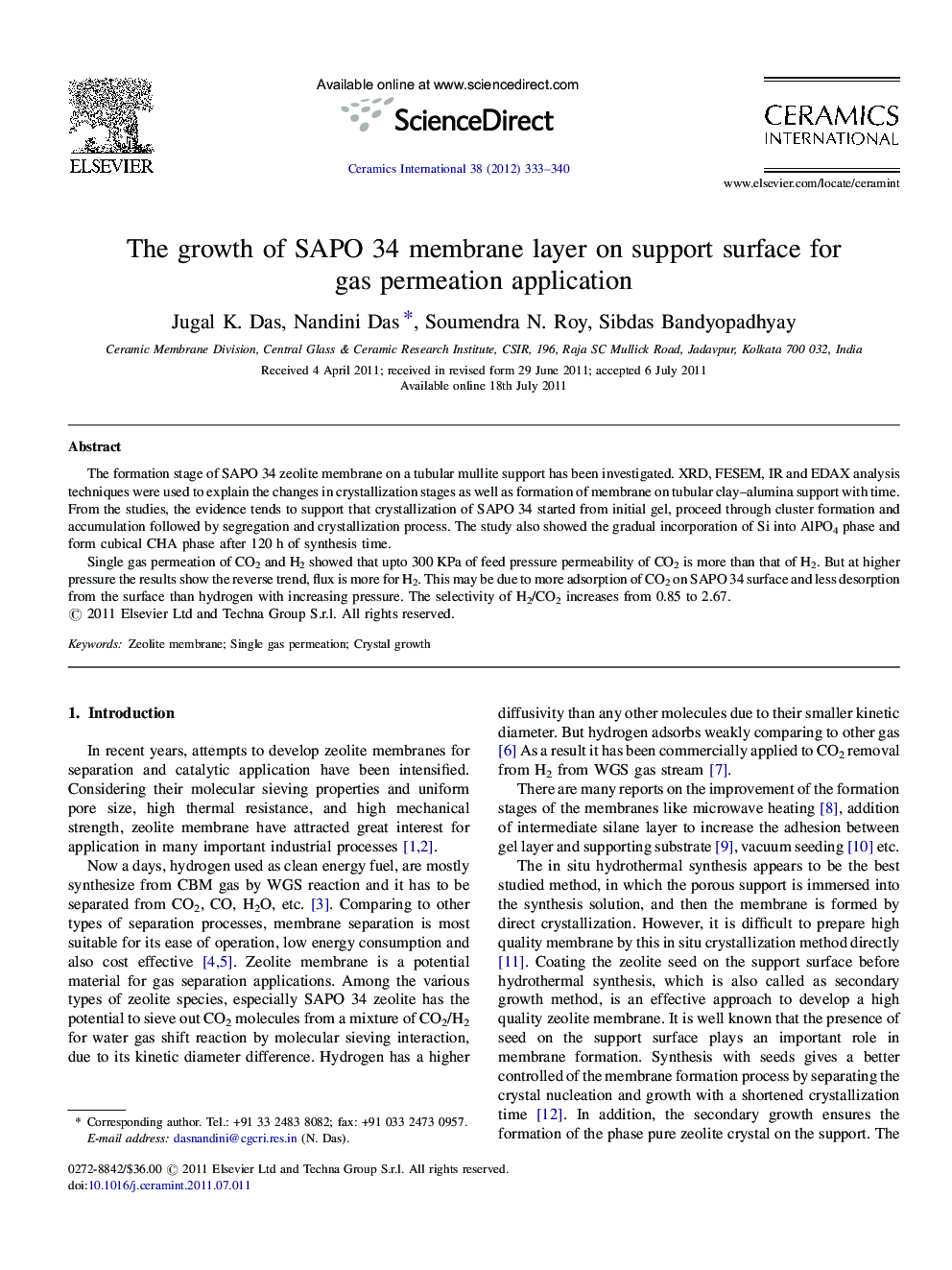 The growth of SAPO 34 membrane layer on support surface for gas permeation application