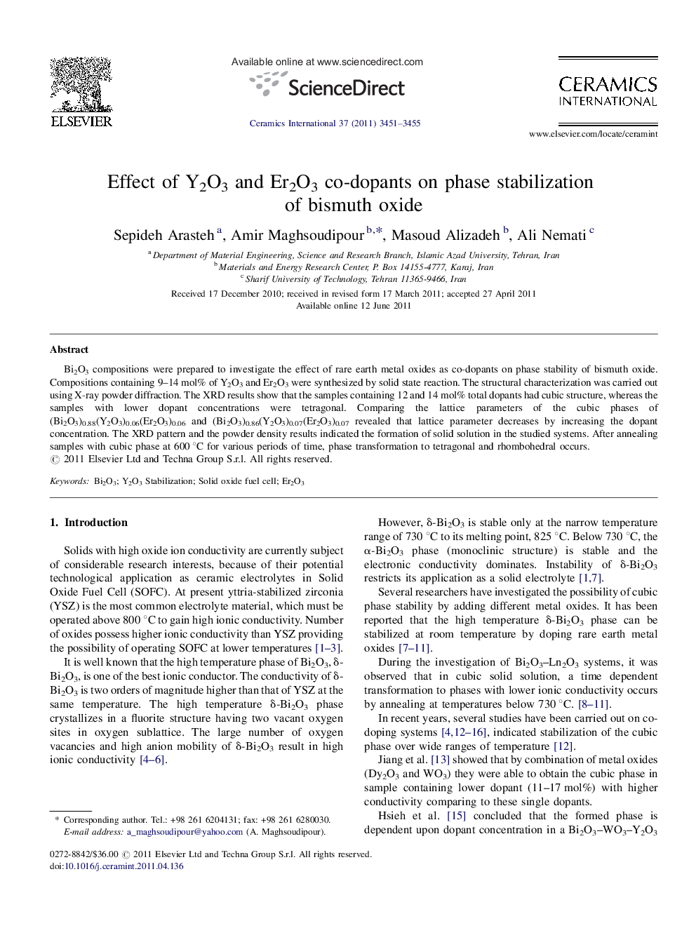 عکس صفحه اول مقاله: Effect of Y2O3 and Er2O3 co-dopants on phase stabilization of bismuth oxide Effect of Y2O3 and Er2O3 co-dopants on phase stabilization of bismuth oxide