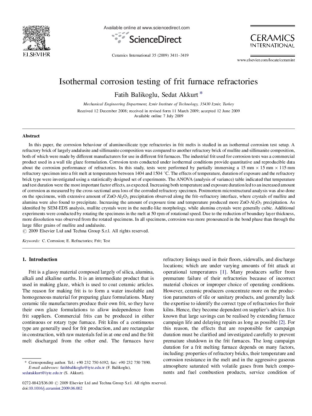 Isothermal corrosion testing of frit furnace refractories