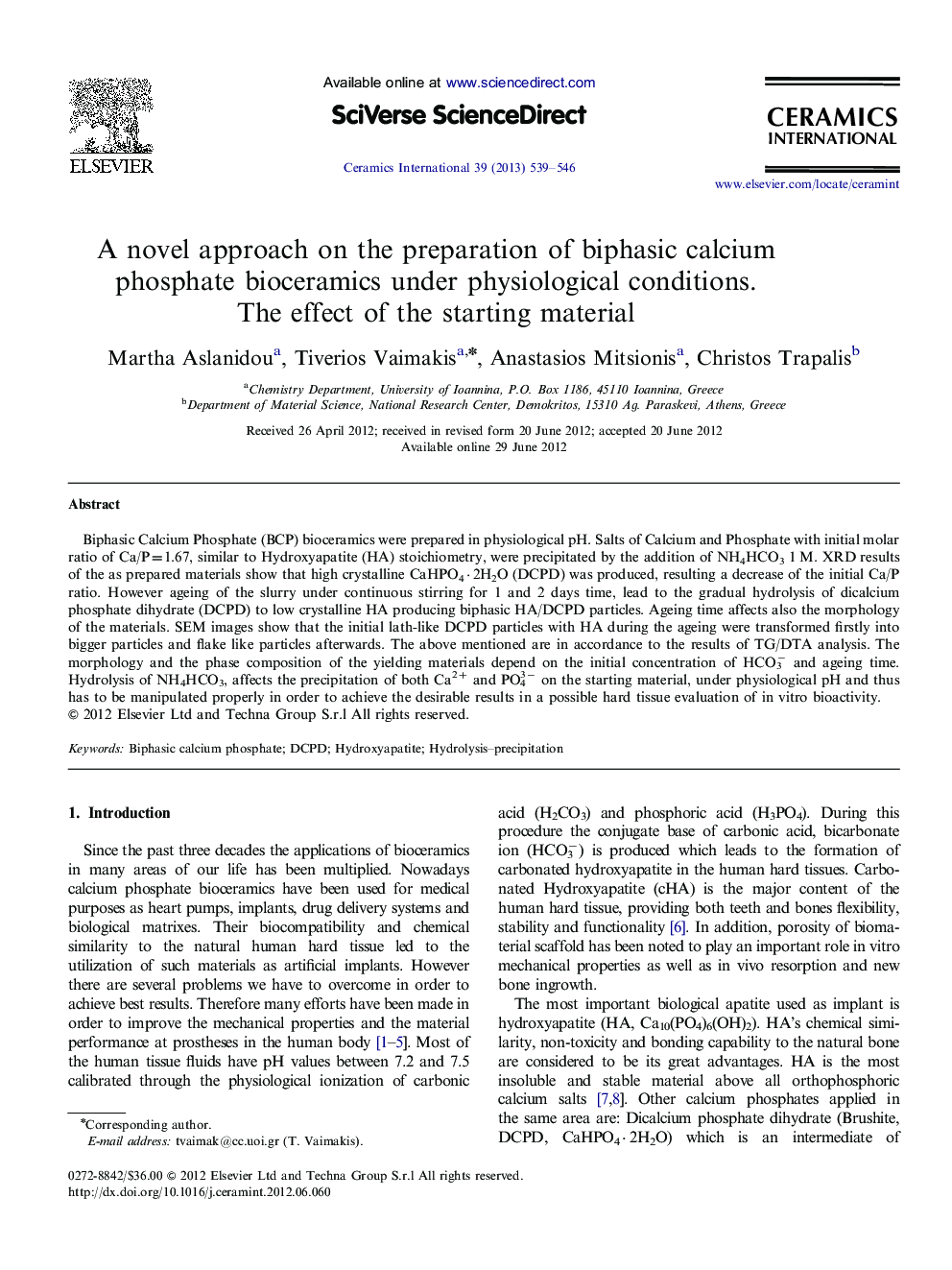 A novel approach on the preparation of biphasic calcium phosphate bioceramics under physiological conditions. The effect of the starting material