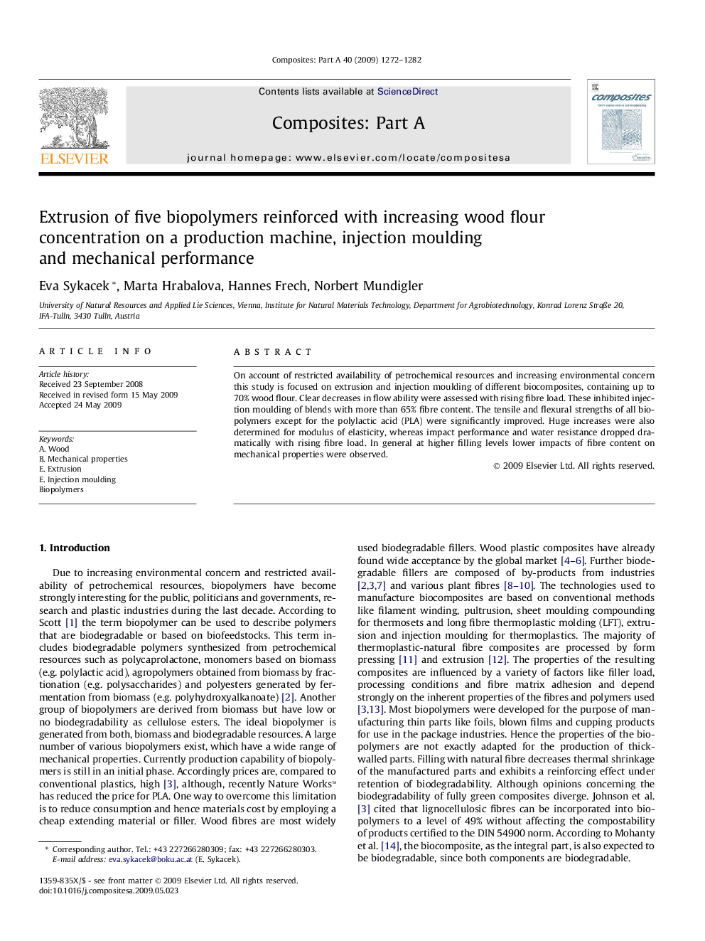 Extrusion of five biopolymers reinforced with increasing wood flour concentration on a production machine, injection moulding and mechanical performance