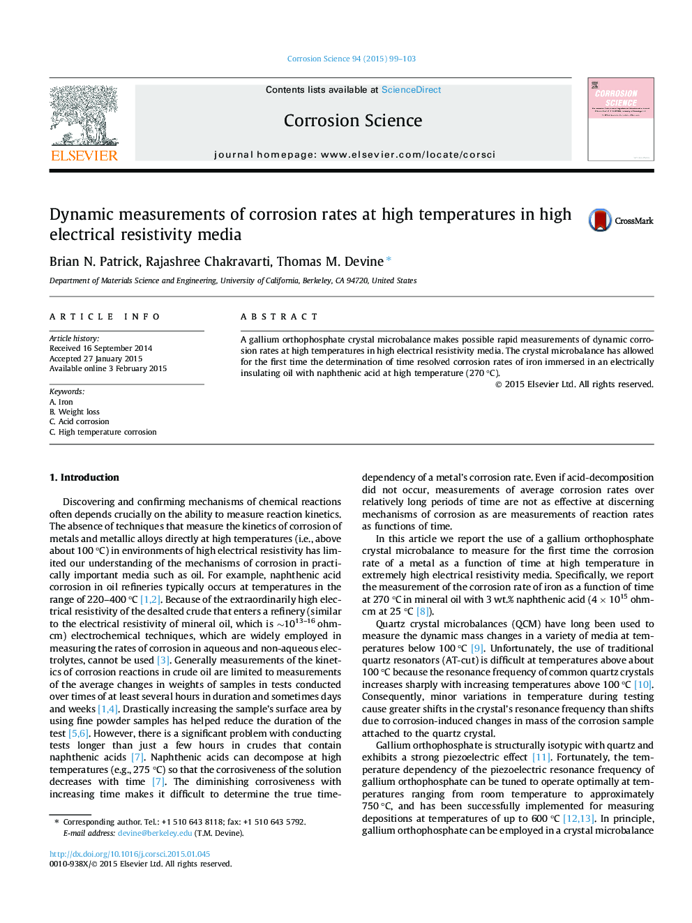 Dynamic measurements of corrosion rates at high temperatures in high electrical resistivity media