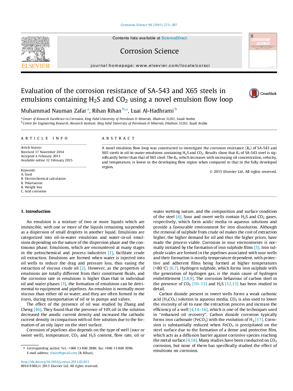 Evaluation of the corrosion resistance of SA-543 and X65 steels in emulsions containing H2S and CO2 using a novel emulsion flow loop