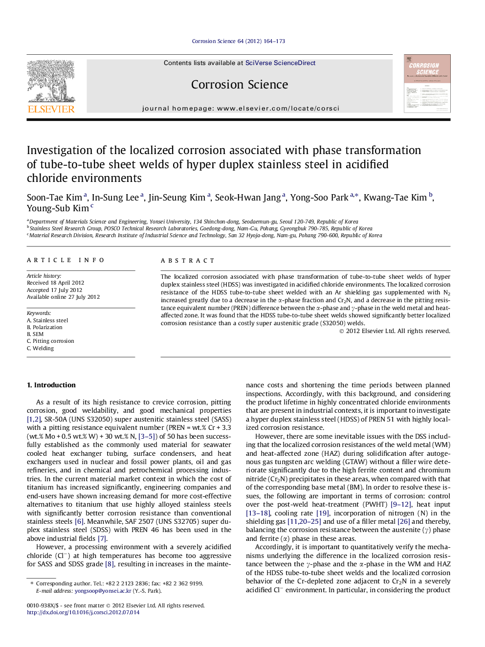 Investigation of the localized corrosion associated with phase transformation of tube-to-tube sheet welds of hyper duplex stainless steel in acidified chloride environments