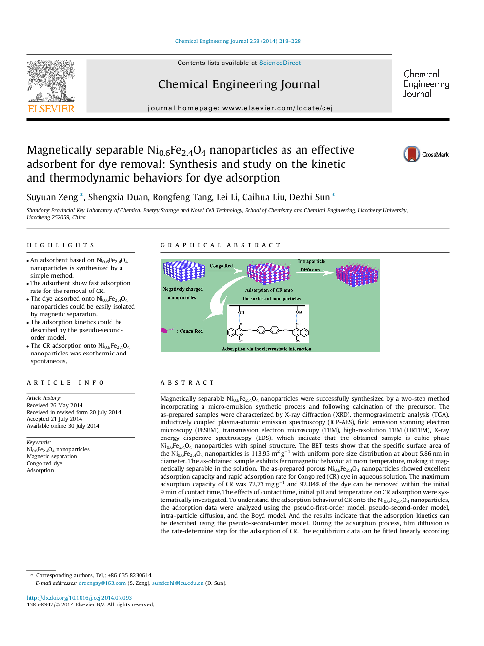 عکس صفحه اول مقاله: Magnetically separable Ni0.6Fe2.4O4 nanoparticles as an effective adsorbent for dye removal: Synthesis and study on the kinetic and thermodynamic behaviors for dye adsorption Magnetically separable Ni0.6Fe2.4O4 nanoparticles as an effective adsorbent for dye removal: Synthesis and study on the kinetic and thermodynamic behaviors for dye adsorption