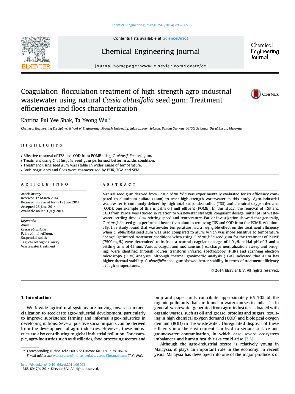 Coagulation–flocculation treatment of high-strength agro-industrial wastewater using natural Cassia obtusifolia seed gum: Treatment efficiencies and flocs characterization