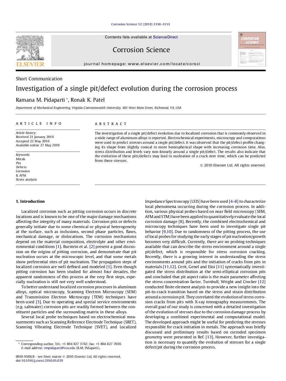 Investigation of a single pit/defect evolution during the corrosion process