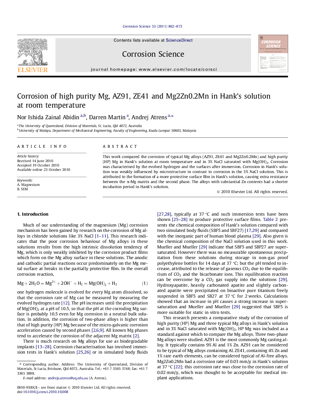 Corrosion of high purity Mg, AZ91, ZE41 and Mg2Zn0.2Mn in Hank’s solution at room temperature