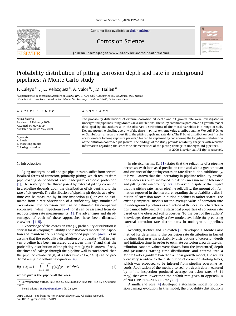 Probability distribution of pitting corrosion depth and rate in underground pipelines: A Monte Carlo study