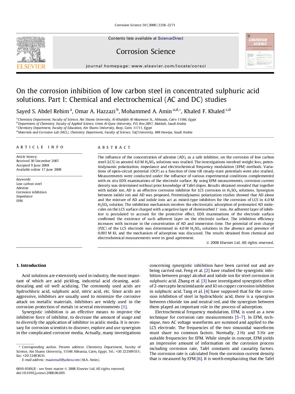 On the corrosion inhibition of low carbon steel in concentrated sulphuric acid solutions. Part I: Chemical and electrochemical (AC and DC) studies