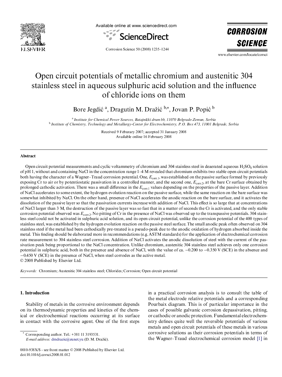 Open circuit potentials of metallic chromium and austenitic 304 stainless steel in aqueous sulphuric acid solution and the influence of chloride ions on them