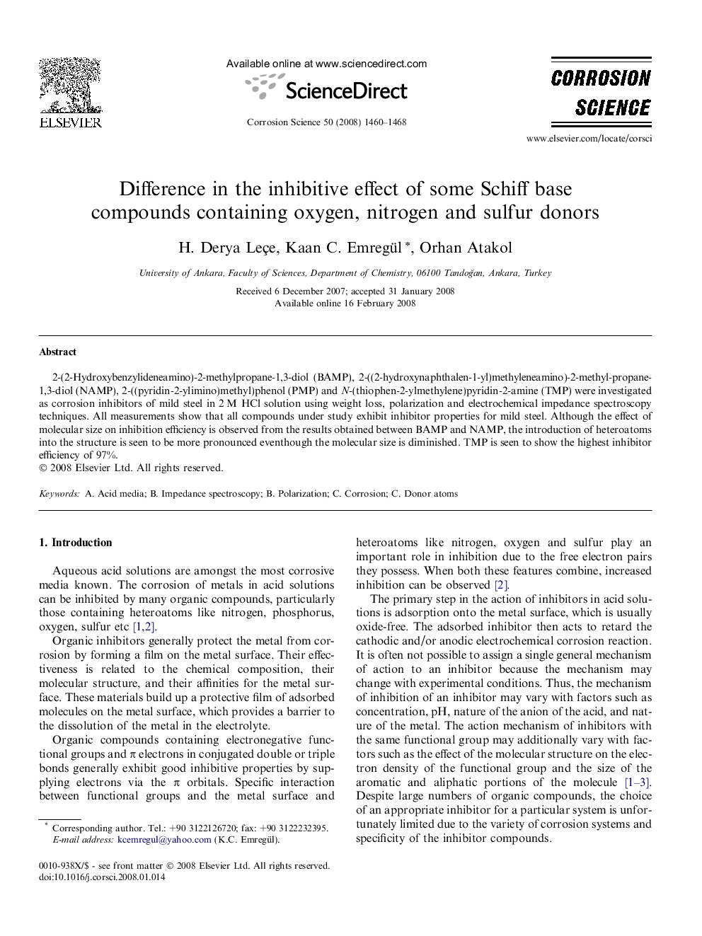 Difference in the inhibitive effect of some Schiff base compounds containing oxygen, nitrogen and sulfur donors