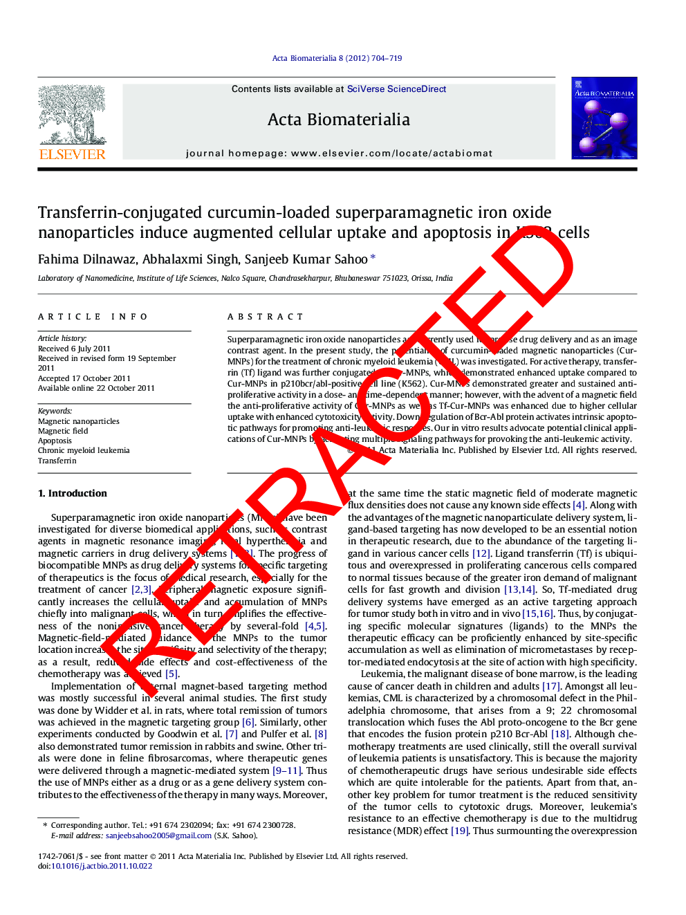 Retraction notice to ‘‘Transferrin-conjugated curcumin-loaded superparamagnetic iron oxide nanoparticles induce augmented cellular uptake and apoptosis in K562 cells’’[Acta Biomaterialia 8 (2011) 704–719]
