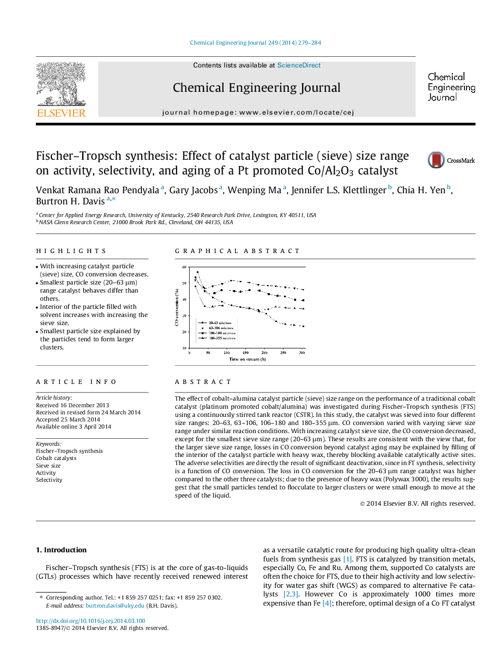 Fischer–Tropsch synthesis: Effect of catalyst particle (sieve) size range on activity, selectivity, and aging of a Pt promoted Co/Al2O3 catalyst