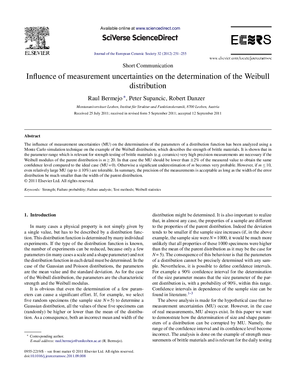 Influence of measurement uncertainties on the determination of the Weibull distribution