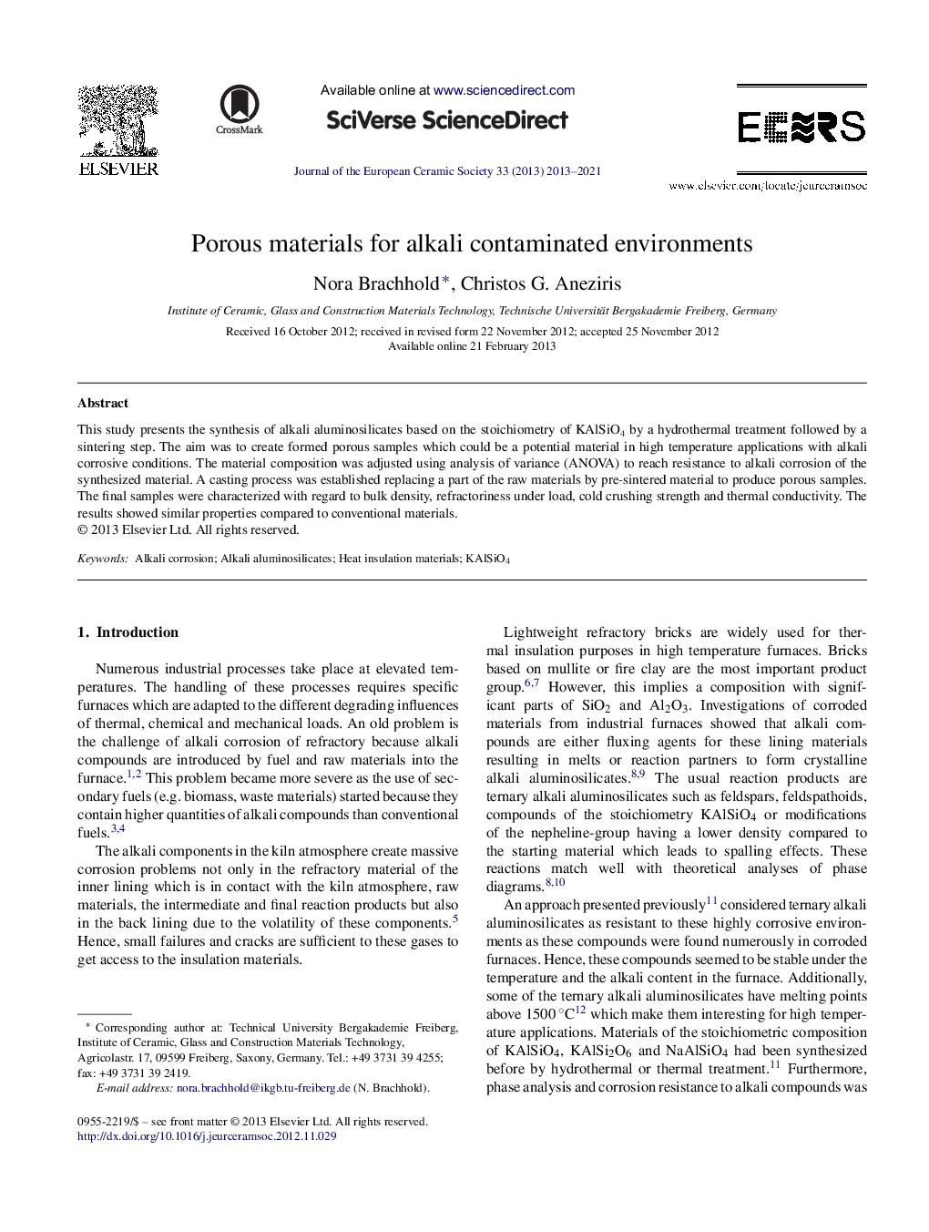 Porous materials for alkali contaminated environments