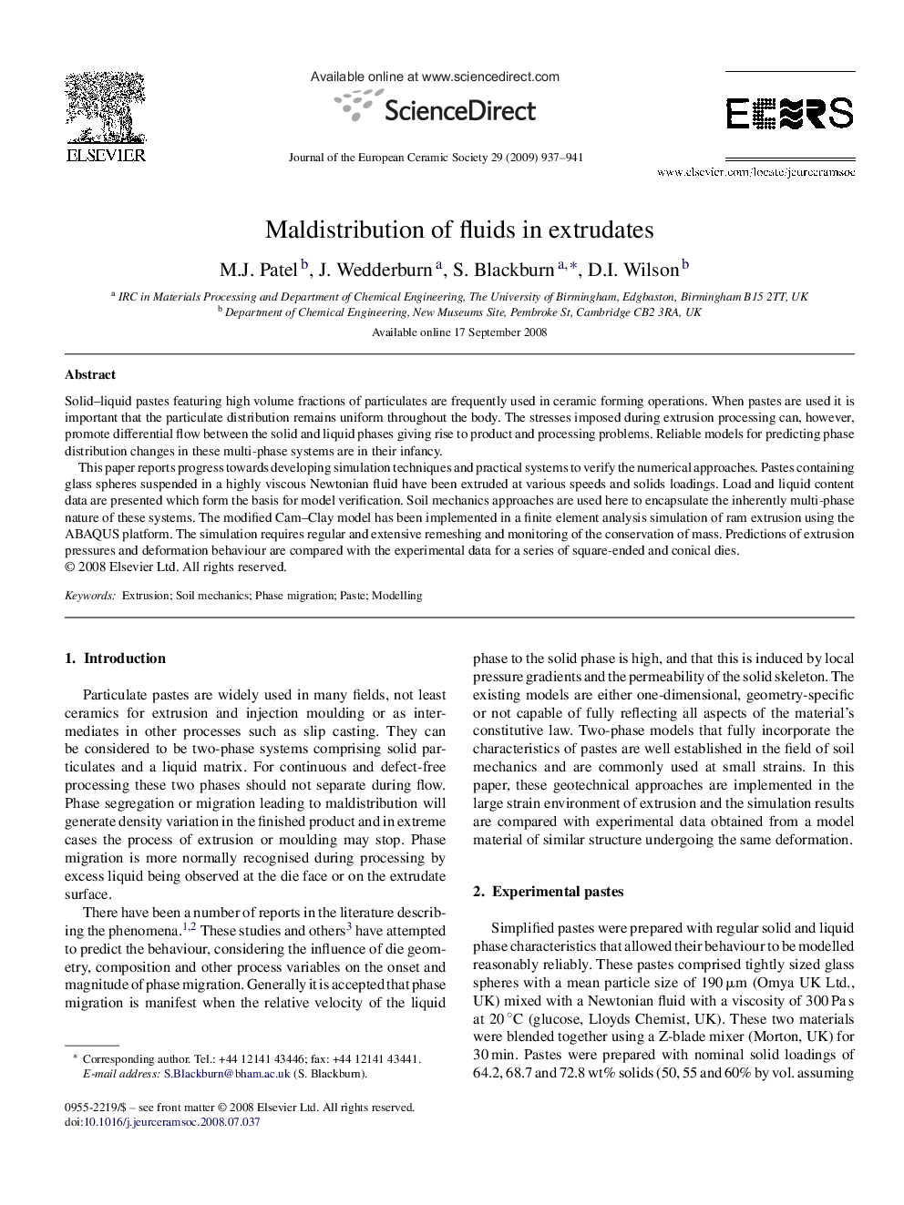 Maldistribution of fluids in extrudates