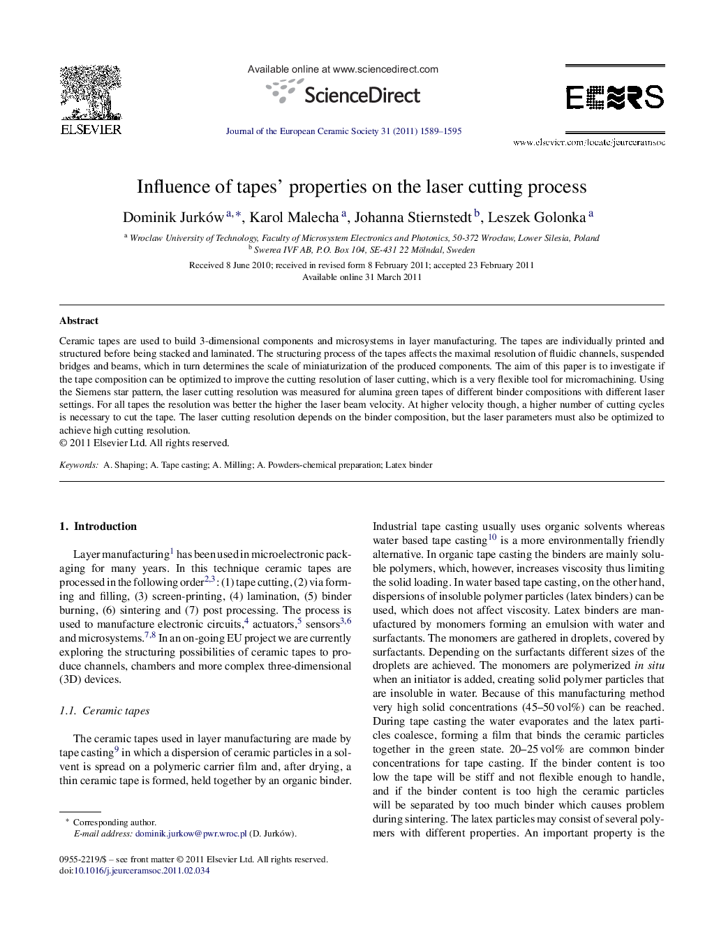 Influence of tapes’ properties on the laser cutting process