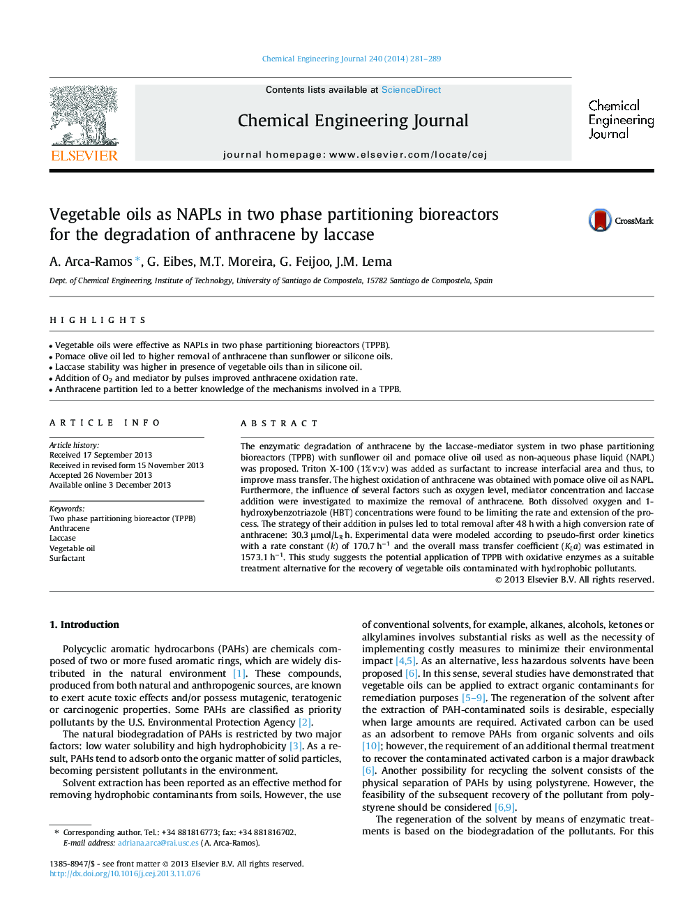 Vegetable oils as NAPLs in two phase partitioning bioreactors for the degradation of anthracene by laccase