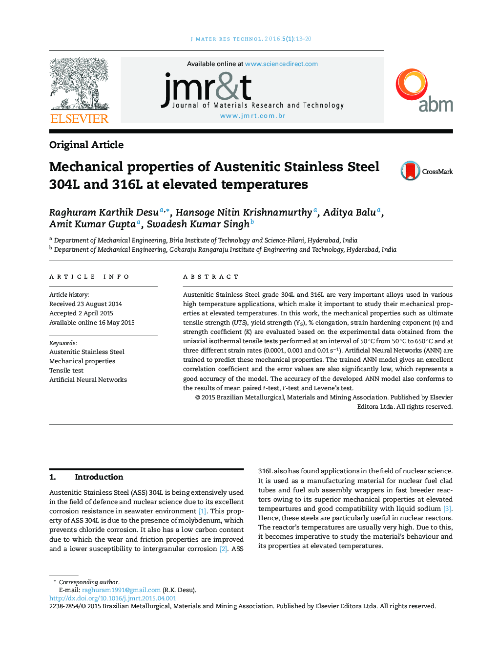Mechanical properties of Austenitic Stainless Steel 304L and 316L at elevated temperatures
