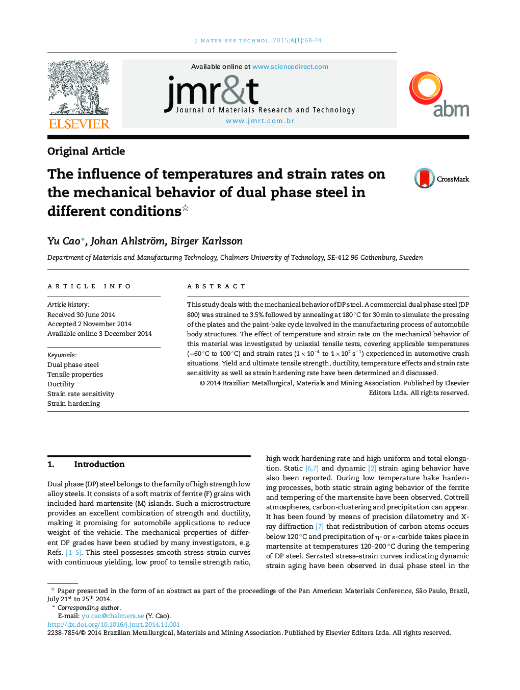 The influence of temperatures and strain rates on the mechanical behavior of dual phase steel in different conditions 