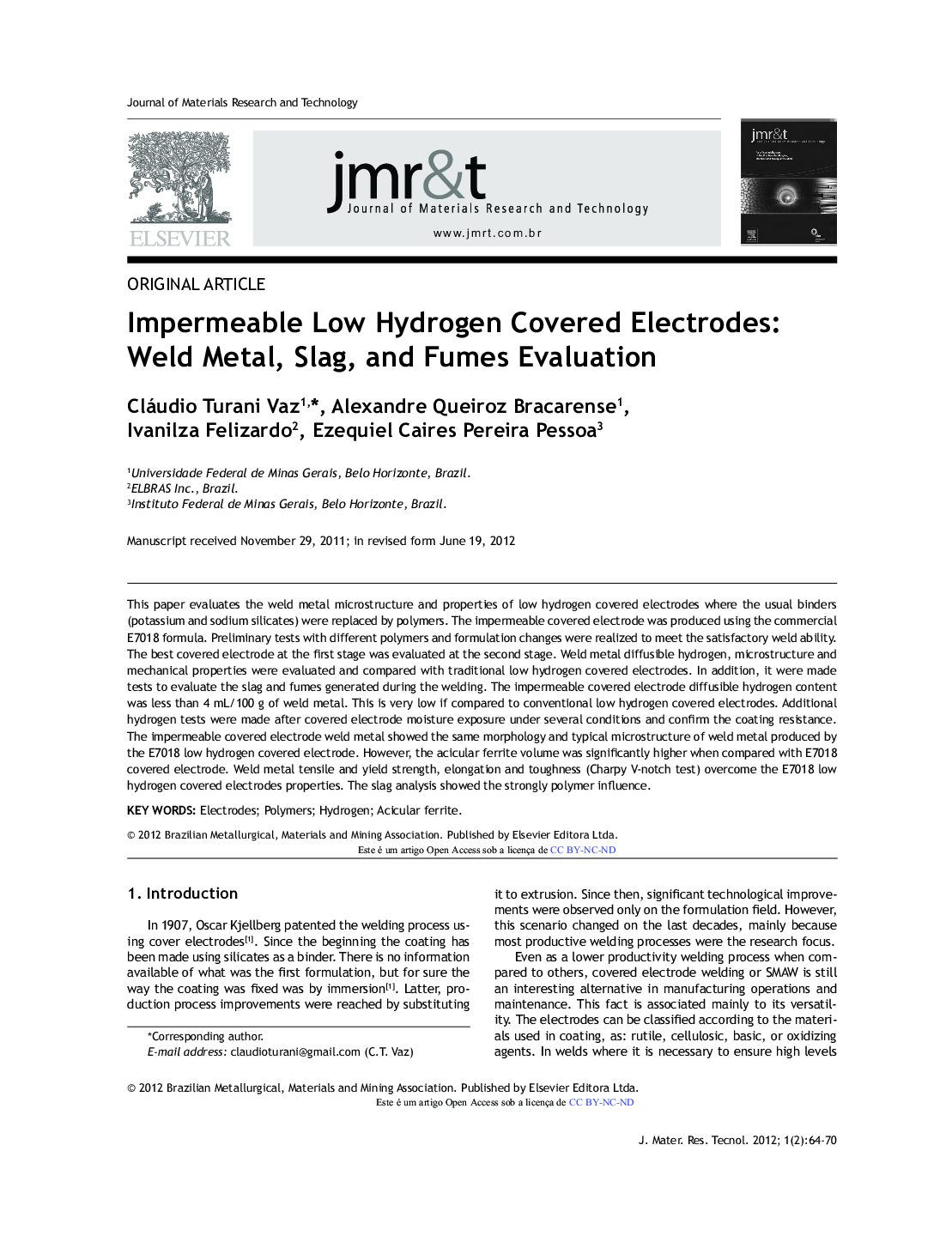 Impermeable Low Hydrogen Covered Electrodes: Weld Metal, Slag, and Fumes Evaluation