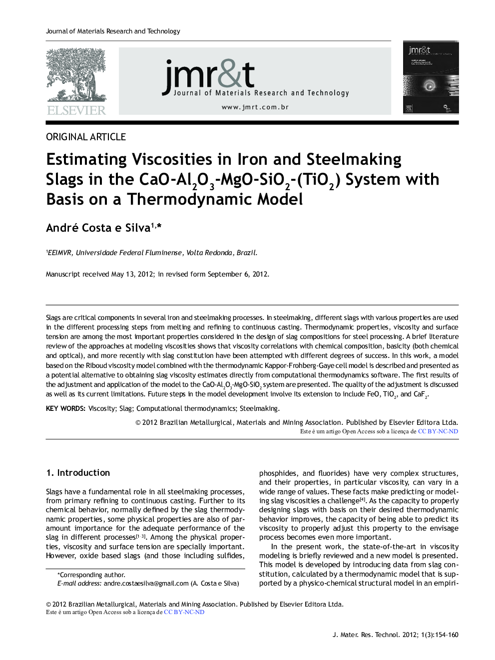 Estimating Viscosities in Iron and Steelmaking Slags in the CaO-Al2O3-MgO-SiO2-(TiO2) System with Basis on a Thermodynamic Model