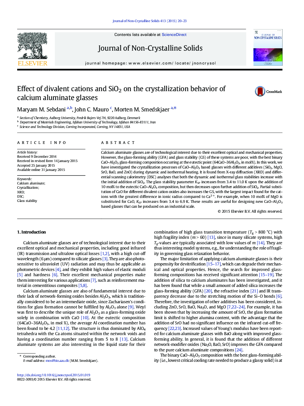 Effect of divalent cations and SiO2 on the crystallization behavior of calcium aluminate glasses