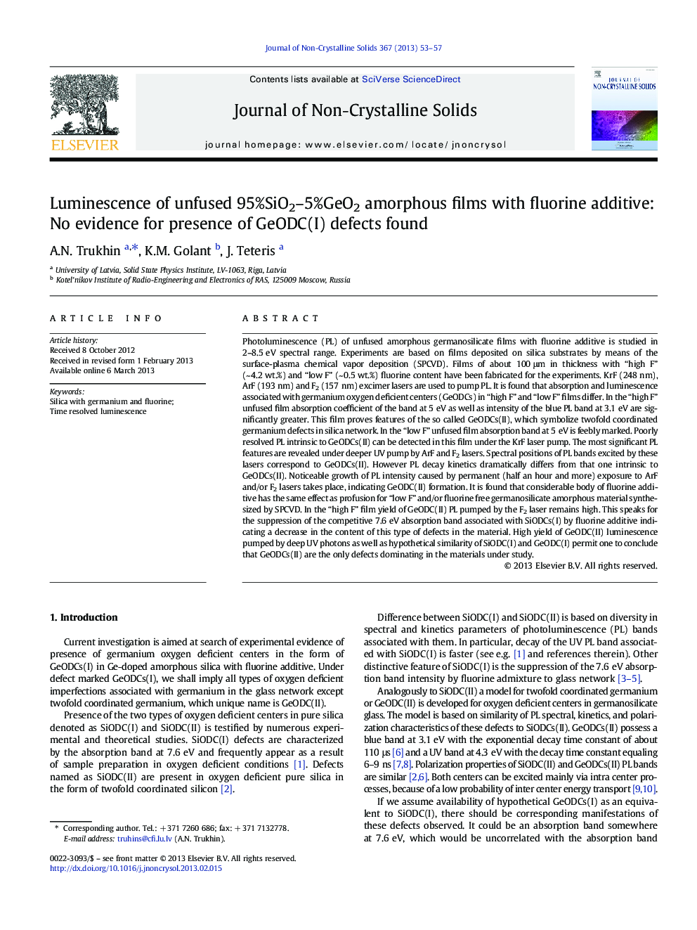 عکس صفحه اول مقاله: Luminescence of unfused 95%SiO2-5%GeO2 amorphous films with fluorine additive: No evidence for presence of GeODC(I) defects found Luminescence of unfused 95%SiO2-5%GeO2 amorphous films with fluorine additive: No evidence for presence of GeODC(I) defects found