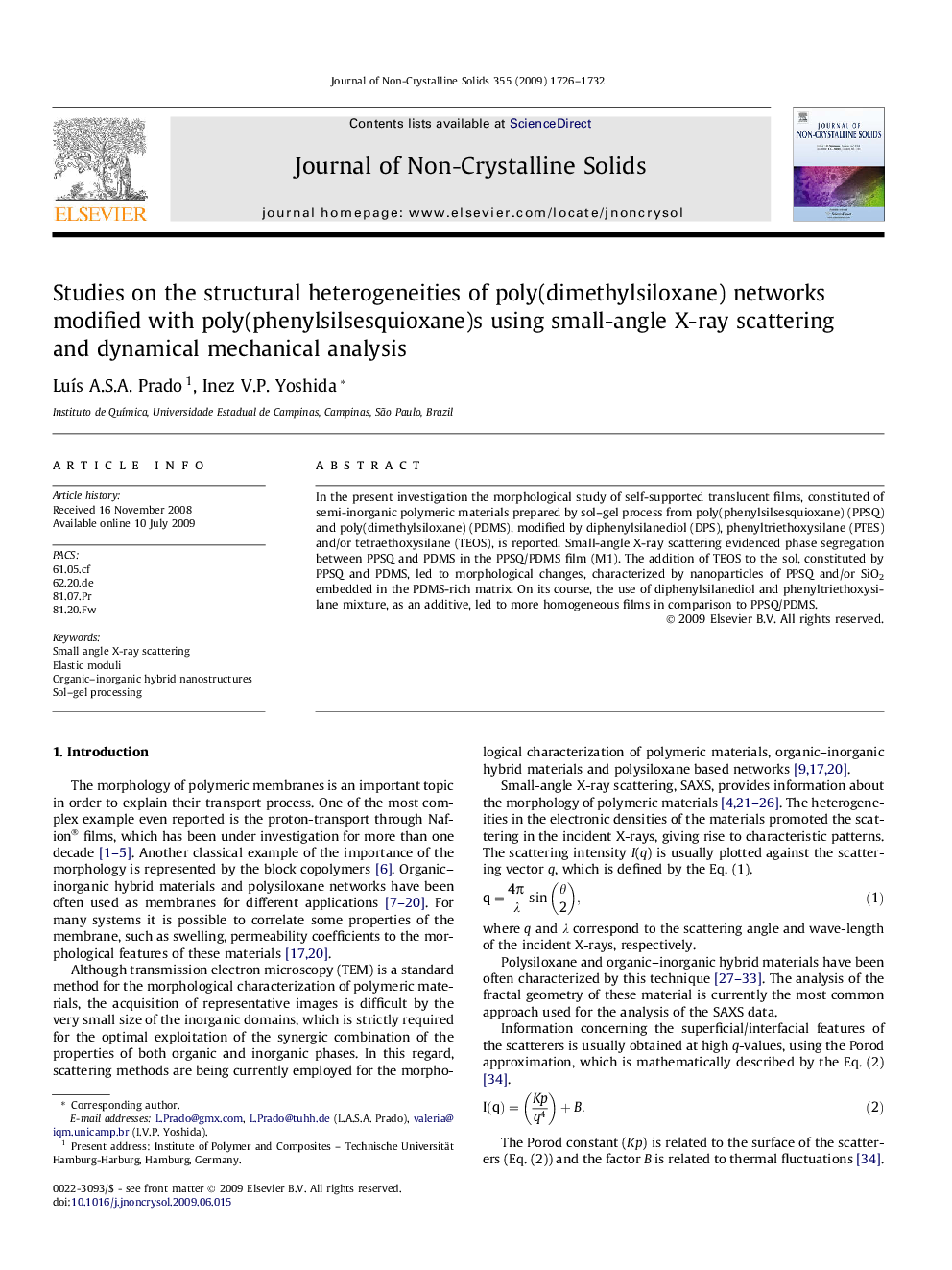 عکس صفحه اول مقاله: Studies on the structural heterogeneities of poly(dimethylsiloxane) networks modified with poly(phenylsilsesquioxane)s using small-angle X-ray scattering and dynamical mechanical analysis Studies on the structural heterogeneities of poly(dimethylsiloxane) networks modified with poly(phenylsilsesquioxane)s using small-angle X-ray scattering and dynamical mechanical analysis
