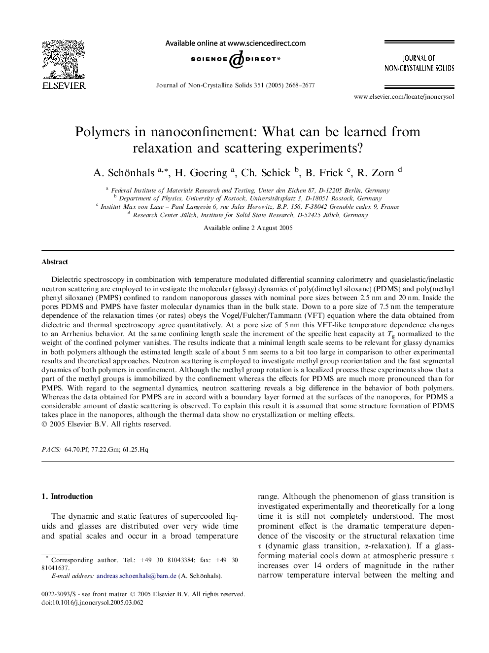 Polymers in nanoconfinement: What can be learned from relaxation and scattering experiments?