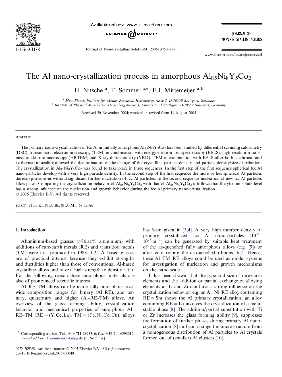 The Al nano-crystallization process in amorphous Al85Ni8Y5Co2