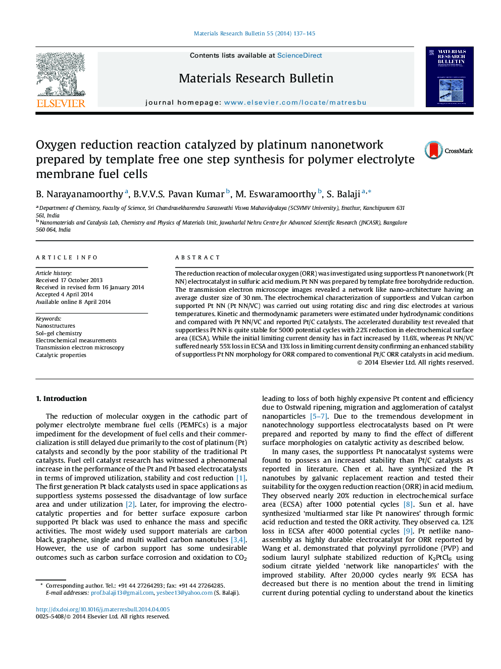 Oxygen reduction reaction catalyzed by platinum nanonetwork prepared by template free one step synthesis for polymer electrolyte membrane fuel cells