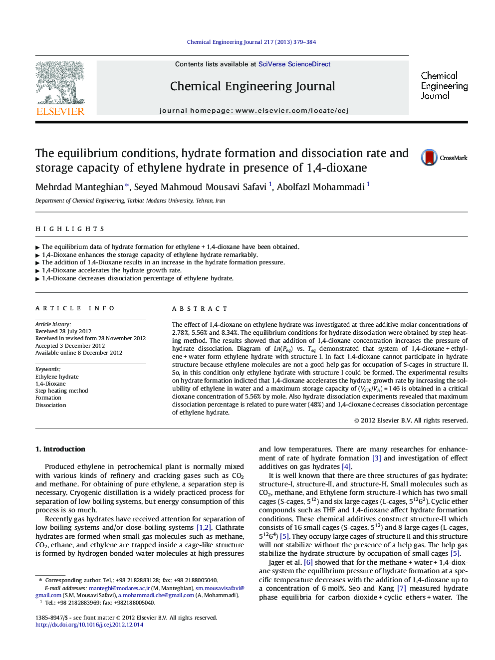 عکس صفحه اول مقاله: The equilibrium conditions, hydrate formation and dissociation rate and storage capacity of ethylene hydrate in presence of 1,4-dioxane The equilibrium conditions, hydrate formation and dissociation rate and storage capacity of ethylene hydrate in presence of 1,4-dioxane