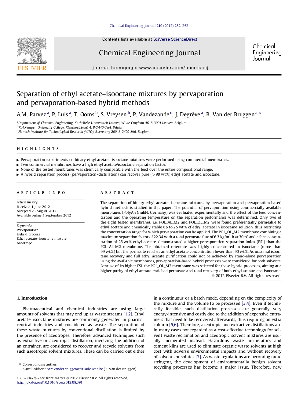 عکس صفحه اول مقاله: Separation of ethyl acetate–isooctane mixtures by pervaporation and pervaporation-based hybrid methods Separation of ethyl acetate–isooctane mixtures by pervaporation and pervaporation-based hybrid methods