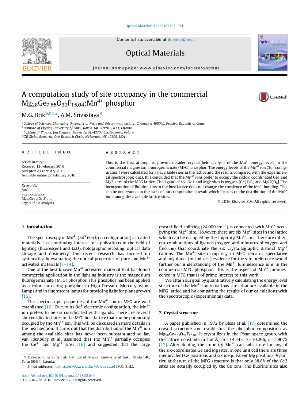 عکس صفحه اول مقاله: A computation study of site occupancy in the commercial Mg28Ge7.55O32F15.04:Mn4+ phosphor A computation study of site occupancy in the commercial Mg28Ge7.55O32F15.04:Mn4+ phosphor