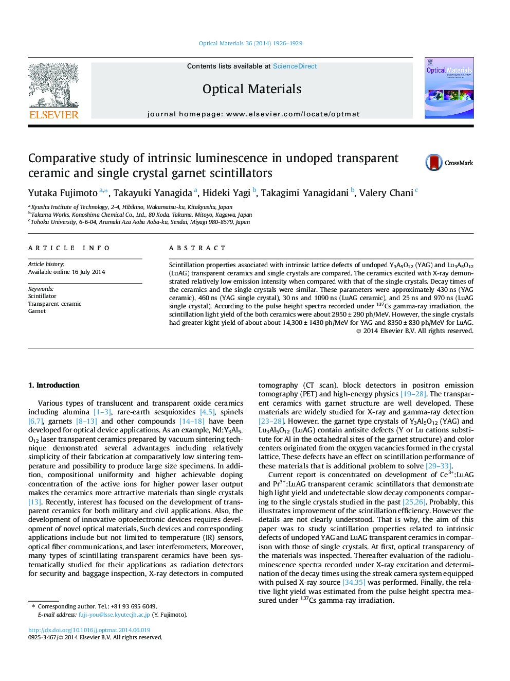Comparative study of intrinsic luminescence in undoped transparent ceramic and single crystal garnet scintillators