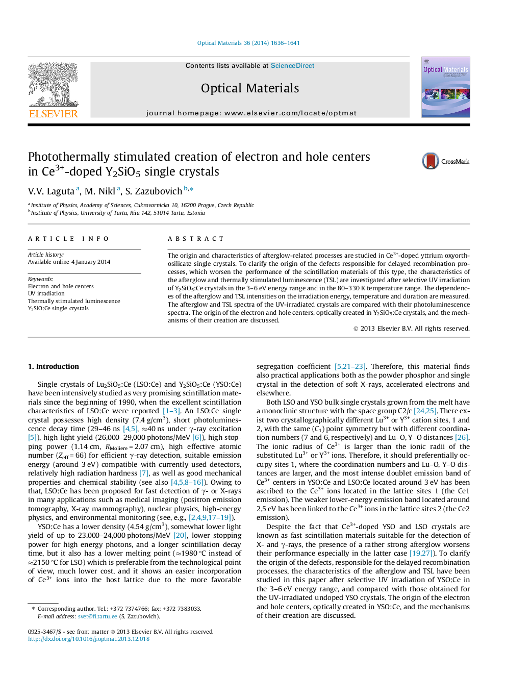 عکس صفحه اول مقاله: Photothermally stimulated creation of electron and hole centers in Ce3+-doped Y2SiO5 single crystals Photothermally stimulated creation of electron and hole centers in Ce3+-doped Y2SiO5 single crystals