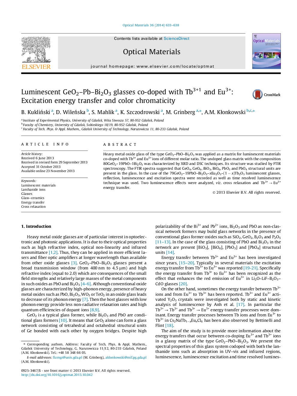 عکس صفحه اول مقاله: Luminescent GeO2–Pb–Bi2O3 glasses co-doped with Tb3+1 and Eu3+: Excitation energy transfer and color chromaticity Luminescent GeO2–Pb–Bi2O3 glasses co-doped with Tb3+1 and Eu3+: Excitation energy transfer and color chromaticity