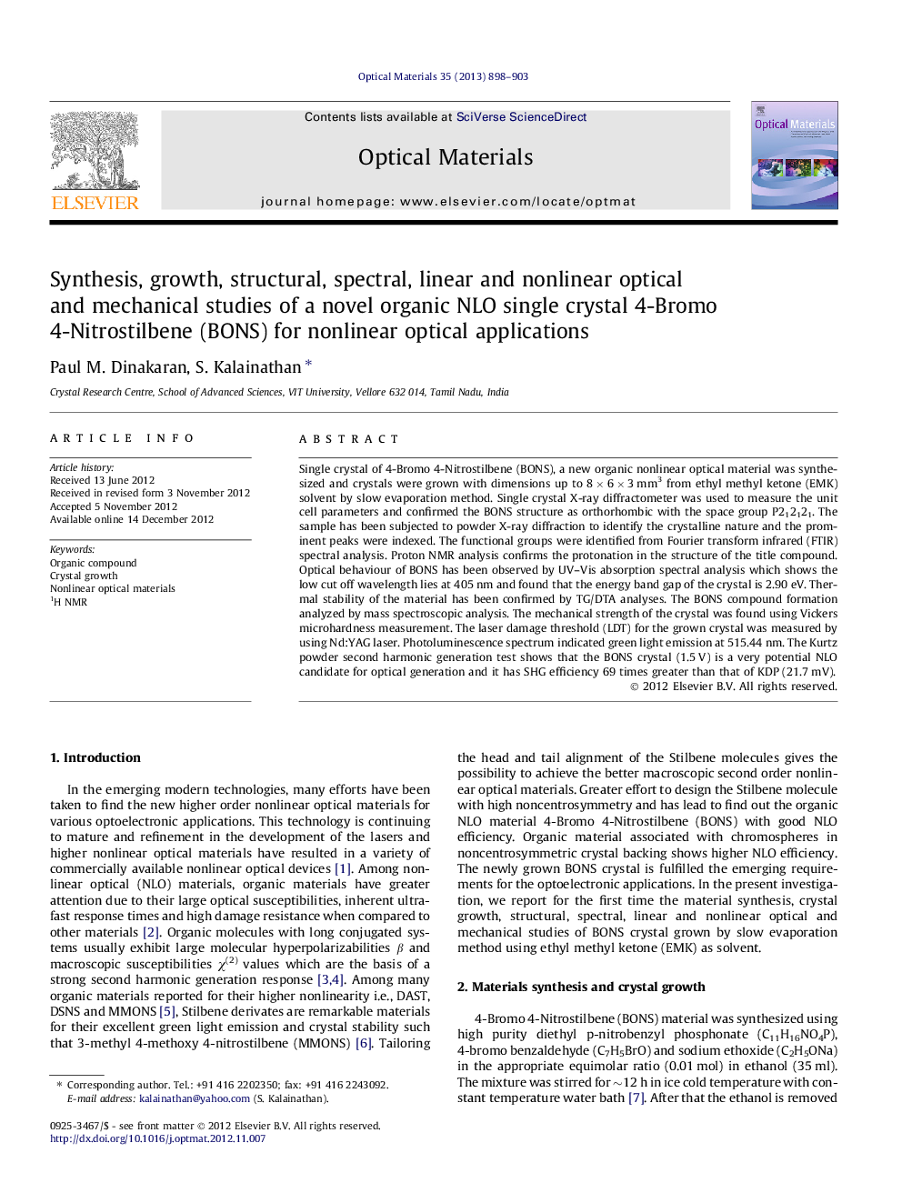 عکس صفحه اول مقاله: Synthesis, growth, structural, spectral, linear and nonlinear optical and mechanical studies of a novel organic NLO single crystal 4-Bromo 4-Nitrostilbene (BONS) for nonlinear optical applications Synthesis, growth, structural, spectral, linear and nonlinear optical and mechanical studies of a novel organic NLO single crystal 4-Bromo 4-Nitrostilbene (BONS) for nonlinear optical applications