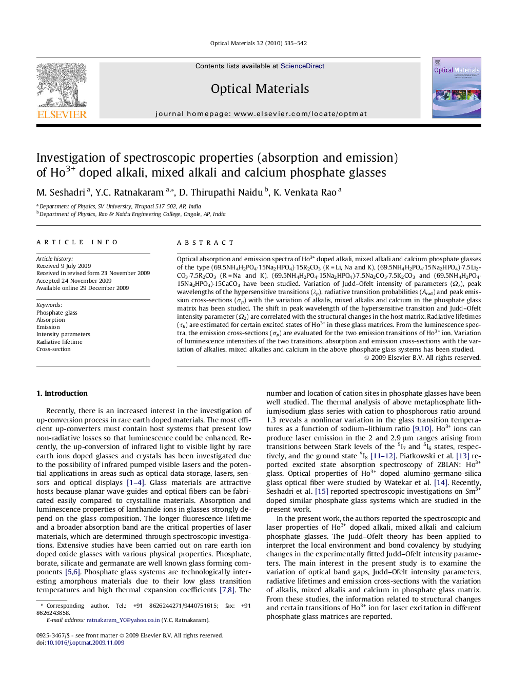 Investigation of spectroscopic properties (absorption and emission) of Ho3+ doped alkali, mixed alkali and calcium phosphate glasses