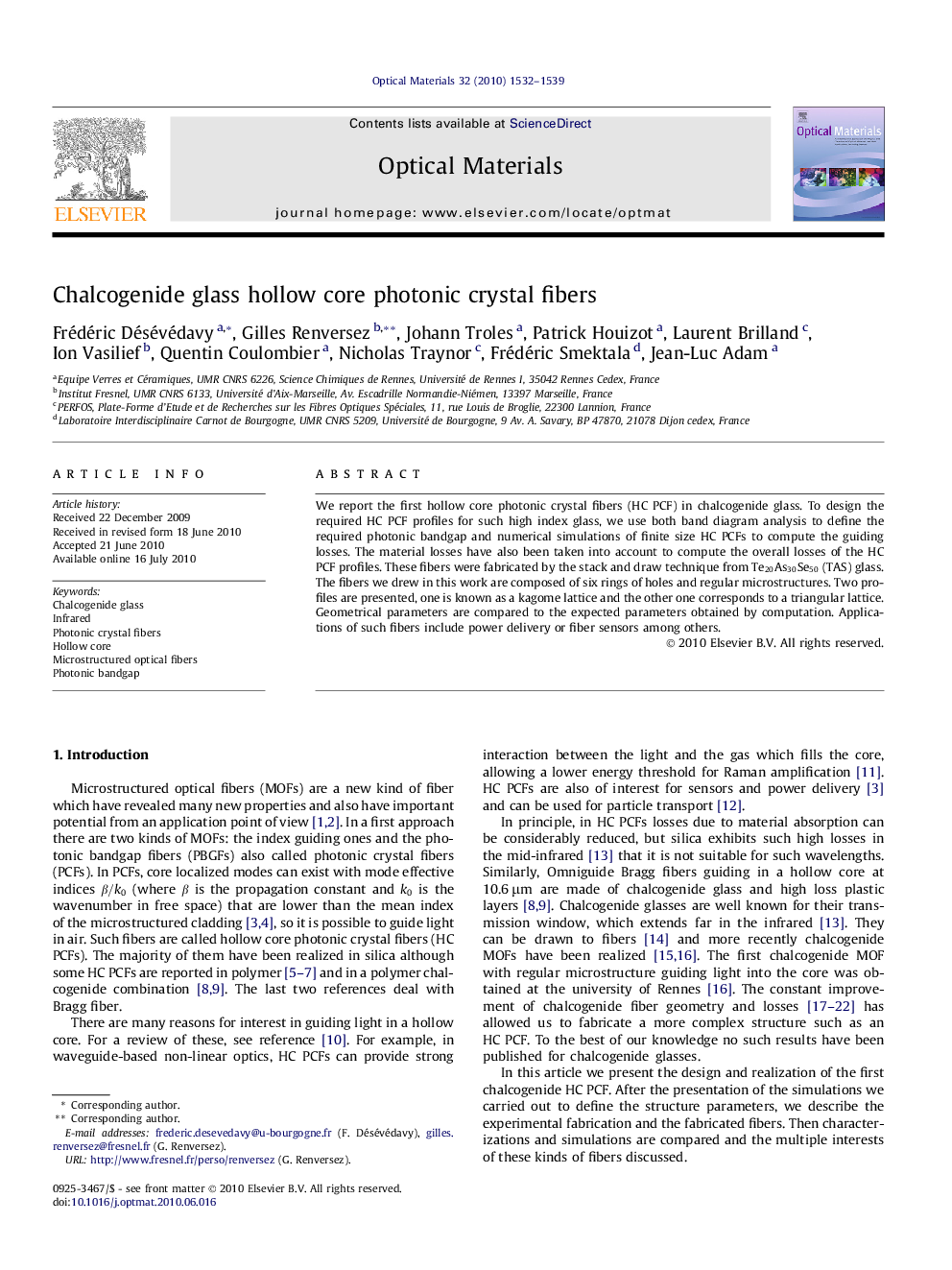 Chalcogenide glass hollow core photonic crystal fibers