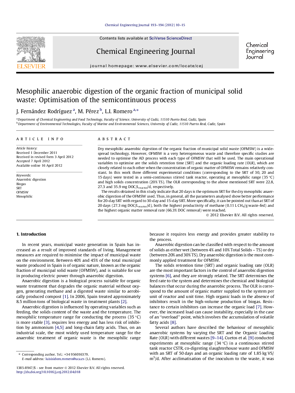 Mesophilic anaerobic digestion of the organic fraction of municipal solid waste: Optimisation of the semicontinuous process