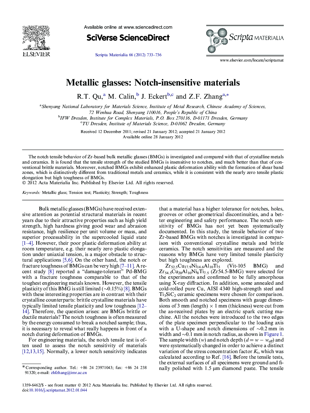 Metallic glasses: Notch-insensitive materials