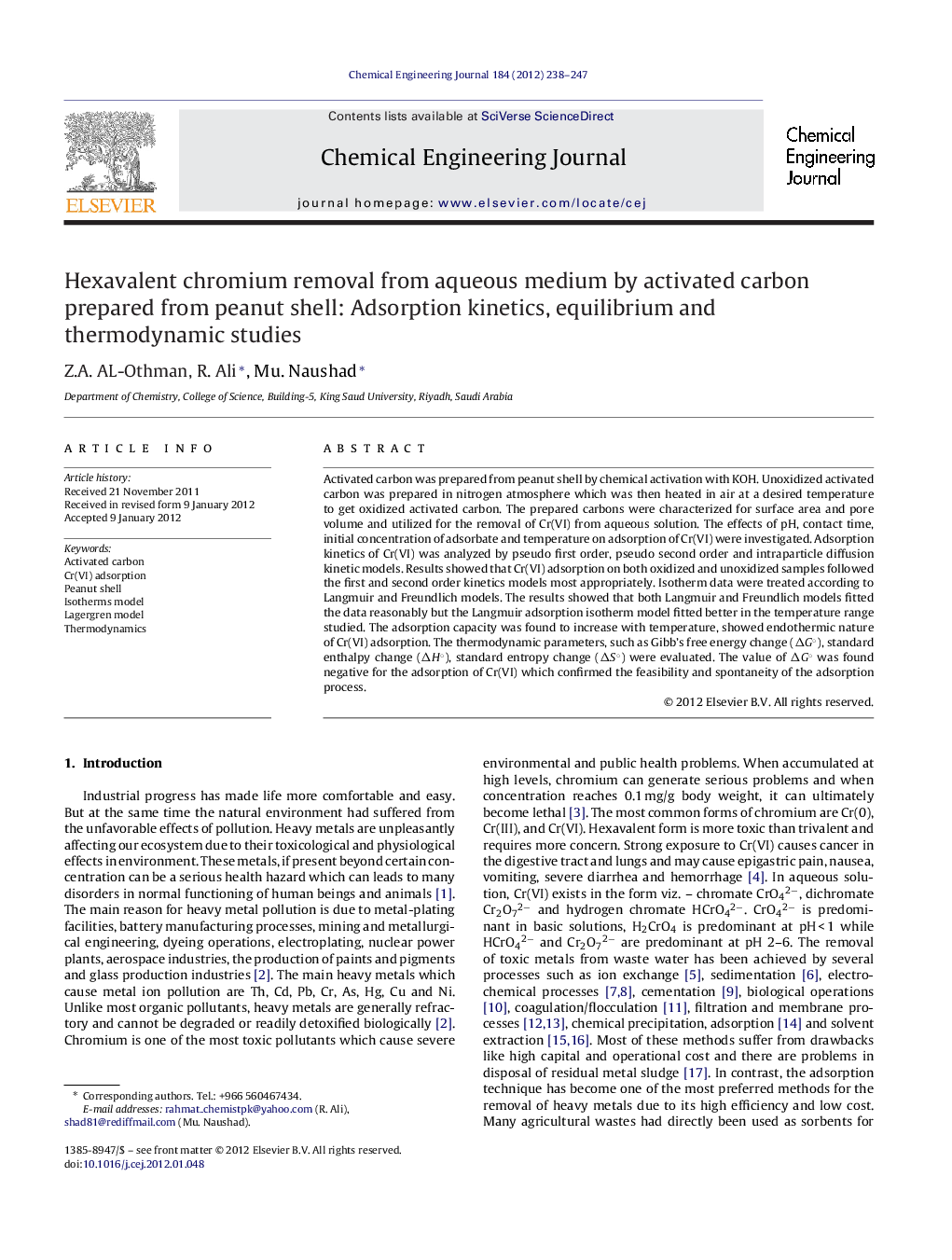 Hexavalent chromium removal from aqueous medium by activated carbon prepared from peanut shell: Adsorption kinetics, equilibrium and thermodynamic studies