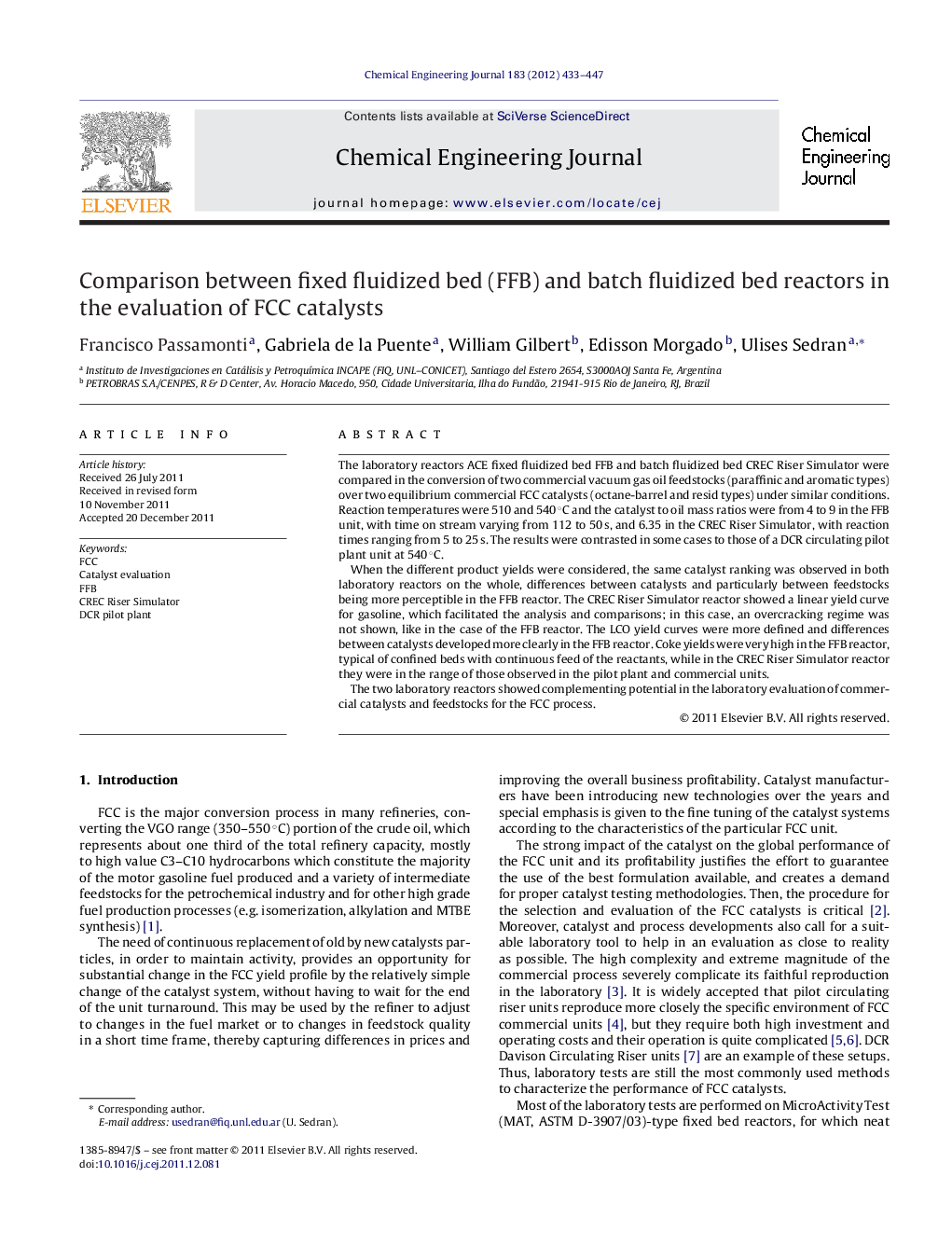 Comparison between fixed fluidized bed (FFB) and batch fluidized bed reactors in the evaluation of FCC catalysts