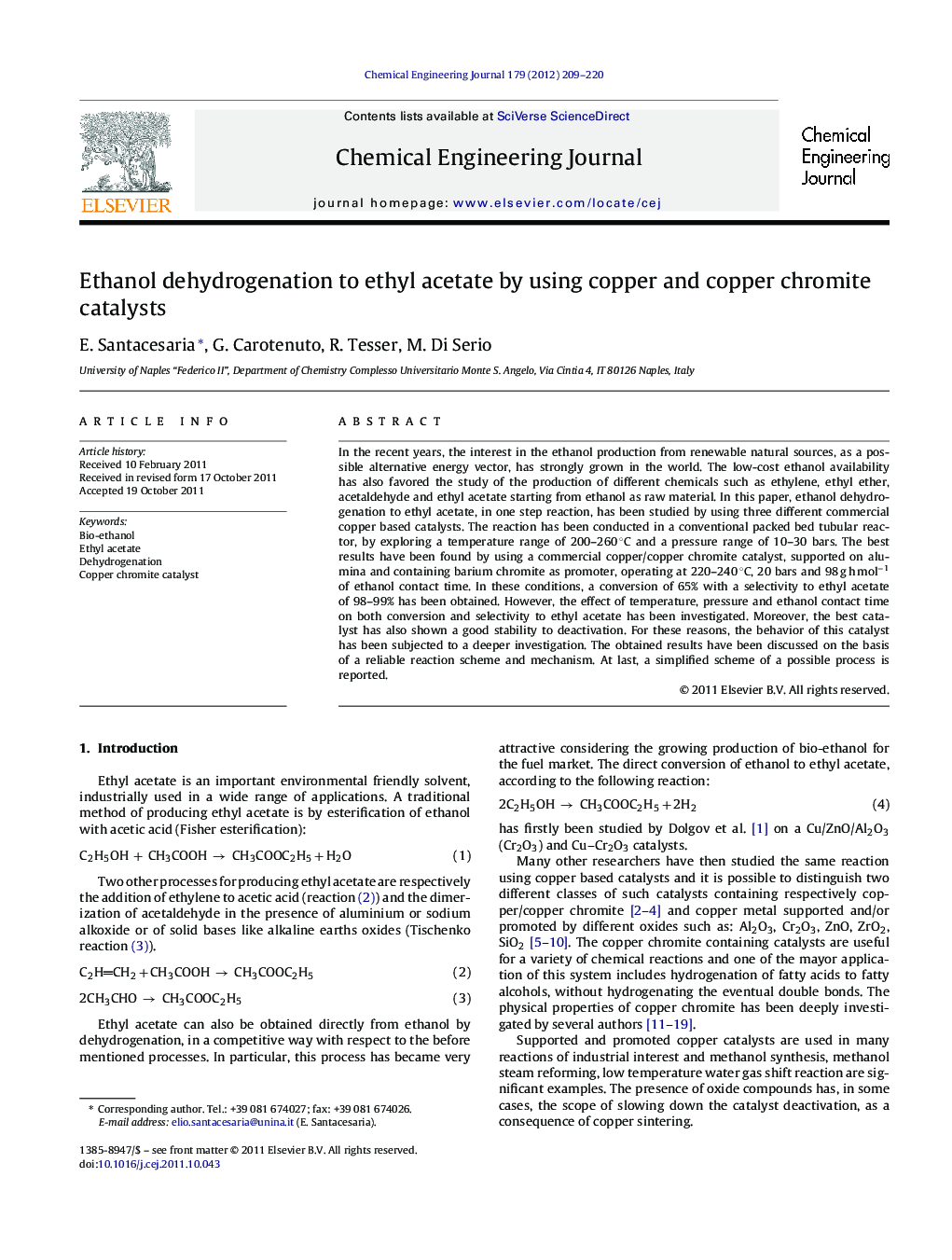 Ethanol dehydrogenation to ethyl acetate by using copper and copper chromite catalysts