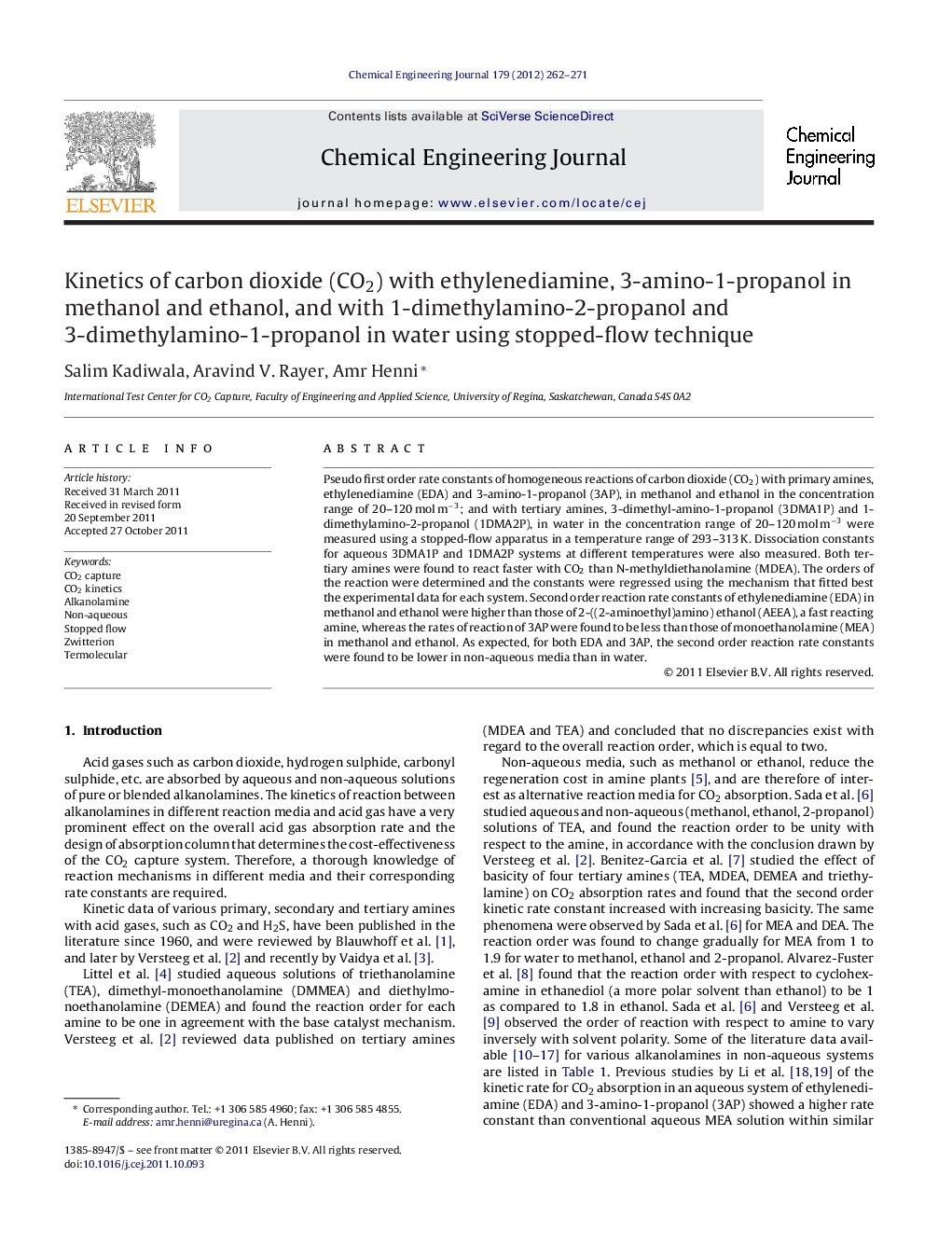 Kinetics of carbon dioxide (CO2) with ethylenediamine, 3-amino-1-propanol in methanol and ethanol, and with 1-dimethylamino-2-propanol and 3-dimethylamino-1-propanol in water using stopped-flow technique