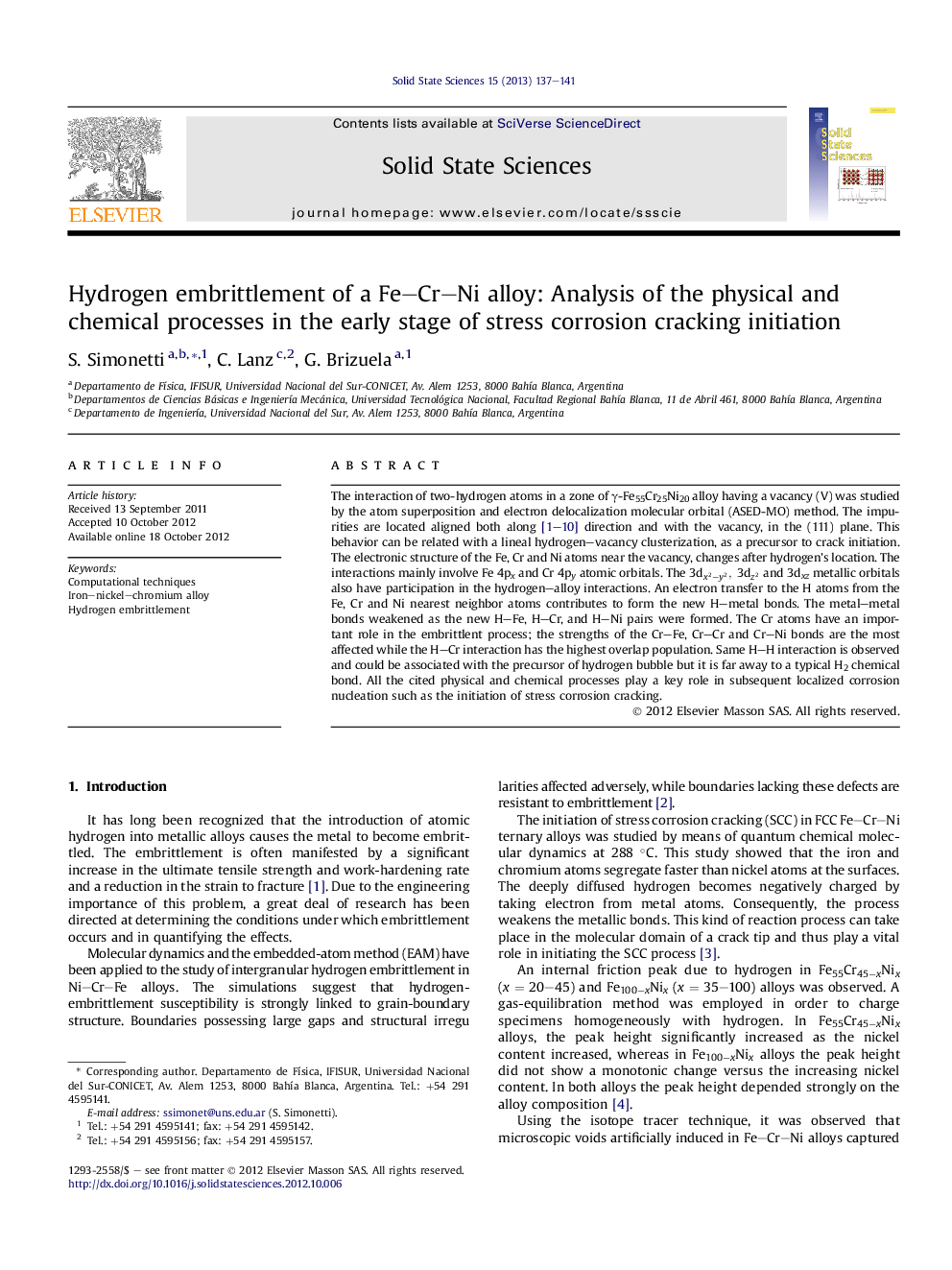 عکس صفحه اول مقاله: Hydrogen embrittlement of a Fe–Cr–Ni alloy: Analysis of the physical and chemical processes in the early stage of stress corrosion cracking initiation Hydrogen embrittlement of a Fe–Cr–Ni alloy: Analysis of the physical and chemical processes in the early stage of stress corrosion cracking initiation