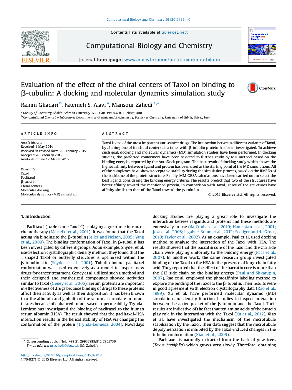 Evaluation of the effect of the chiral centers of Taxol on binding to β-tubulin: A docking and molecular dynamics simulation study